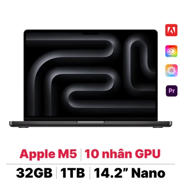 MacBook Pro 14 M5 10CPU 10GPU 32GB 1TB Nano Sạc 70W | Chính hãng Apple Việt Nam