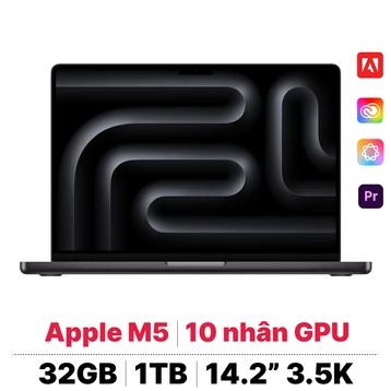 MacBook Pro 14 M5 10CPU 10GPU 32GB 1TB Sạc 96W | Chính hãng Apple Việt Nam
